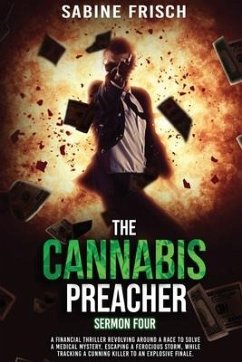 The Cannabis Preacher - Sermon Four - Frisch, Sabine