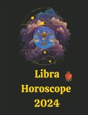 Libra Horoscope 2024