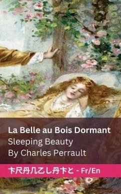 La Belle au Bois Dormant / Sleeping Beauty - Perrault, Charles