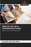 How to set up a maintenance plan
