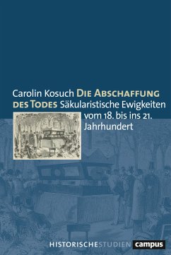 Die Abschaffung des Todes (eBook, ePUB) - Kosuch, Carolin