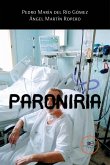 Paroniria (Basado en hechos reales) (eBook, ePUB)