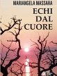 Echi dal cuore (eBook, ePUB) - Bild 1