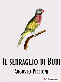 Il serraglio di Bubi (eBook, ePUB) - Piccioni, Augusto