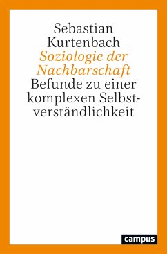 Soziologie der Nachbarschaft (eBook, PDF) - Kurtenbach, Sebastian