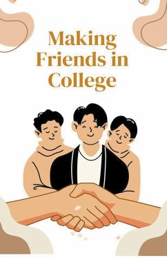 Making Friends in College - Cauich, Jhon