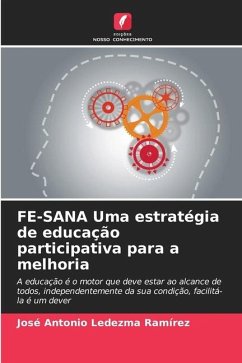 FE-SANA Uma estratégia de educação participativa para a melhoria - Ledezma Ramírez, José Antonio
