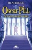 Oscar Pill 3 - Ölümsüzlerin Sirri