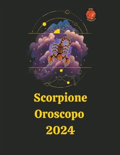 Scorpione Oroscopo 2024 - Rubi, Angeline Rubi and Alina A.