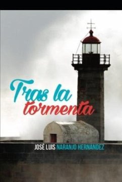 Tras La Tormenta - Naranjo Hernández, Jose Luis