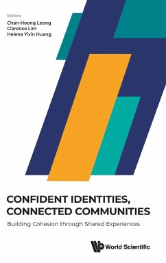 CONFIDENT IDENTITIES, CONNECTED COMMUNITIES - Chan-Hoong Leong, Clarence Lim Helena Y