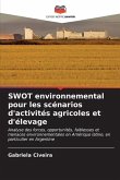 SWOT environnemental pour les scénarios d'activités agricoles et d'élevage