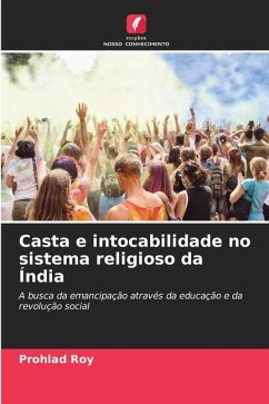 Casta e intocabilidade no sistema religioso da Índia - Roy, Prohlad