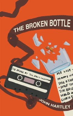 The Broken Bottle - Hartley, John