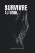 Survivre au Deuil - Bild 1