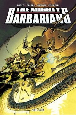 The Mighty Barbarians - Moreci, Michael