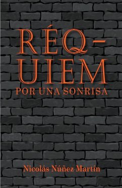 Réquiem por una sonrisa - Martín, Nicolás Núñez