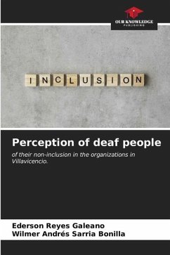 Perception of deaf people - Reyes Galeano, Ederson;Sarria Bonilla, Wilmer Andrés