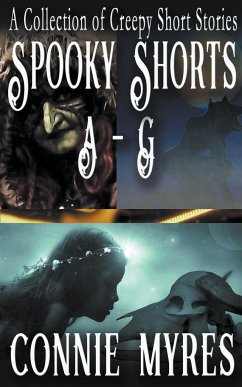 Spooky Shorts A-G - Myres, Connie