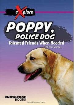 Poppy, Police Dog - James, Thomas