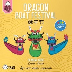 Dragon Boat Festival - Simplified - Benard, Lacey; Cheng, Lulu