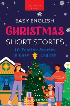 Easy English Christmas Short Stories - Goldmann, Jenny