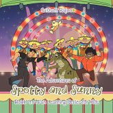 The Adventures of Spotty and Sunny Book 9