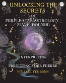 Unlocking the Secrets of Purple Star Astrology - Zi Wei Dou Shu