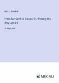 Frank Merriwell in Europe; Or, Working His Way Upward