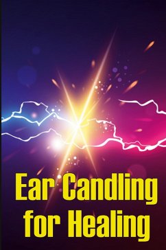 Cover Ear Candling for Healing