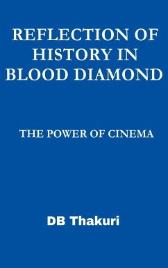 Reflection of History in Blood Diamond - Thakuri, Db