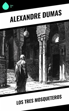 Cover Los tres mosqueteros (eBook, ePUB)