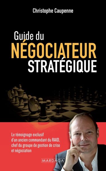 Guide du négociateur stratégique (eBook, ePUB) Guide du négociateur stratégique (eBook, ePUB)