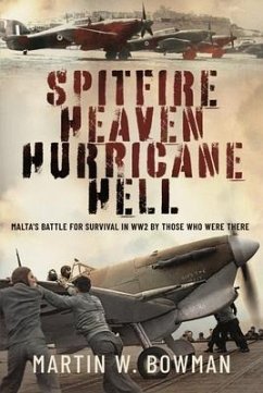 Spitfire Heaven - Hurricane Hell - Bowman, Martin W