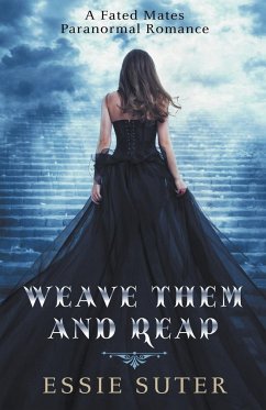 Weave Them and Reap - Suter, Essie