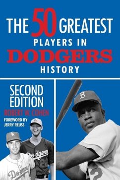 The 50 Greatest Players in Dodgers History - Cohen, Robert W