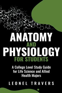 Anatomy and Physiology For Students - Travers, Leonel