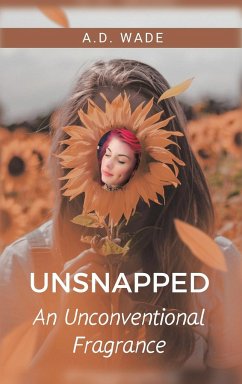 Unsnapped - Wade, A. D.