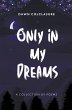 Only In My Dreams - Bild 1
