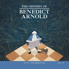 The Odyssey of Benedict Arnold - Herring, Ian