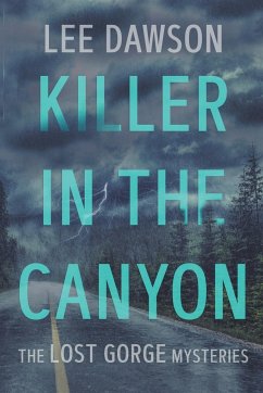 Killer in the Canyon - Dawson, Lee