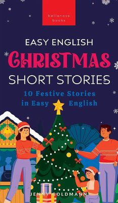 Easy English Christmas Short Stories - Goldmann, Jenny