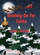 Holding On for Santa - Bild 1