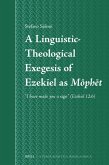 A Linguistic-Theological Exegesis of Ezekiel as Mo&#770;ph&#275;t