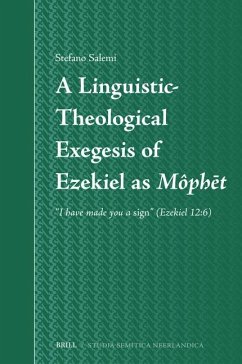A Linguistic-Theological Exegesis of Ezekiel as Môphēt - Salemi, Stefano