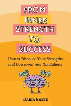 From Inner Strength to Success - Ga¿ek, Daria