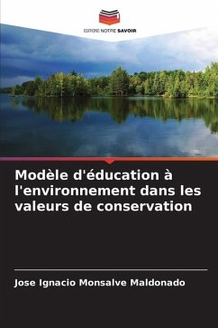 Modèle d'éducation à l'environnement dans les valeurs de conservation - Monsalve Maldonado, Jose Ignacio