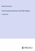 The Provincial American; And Other Papers