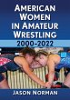American Women in Amateur Wrestling,... - Bild 1