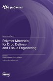 Polymer Materials for Drug Delivery and Tissue Engineering